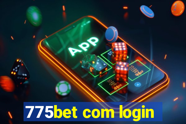 775bet com login